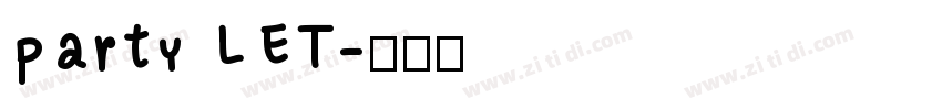 party LET字体转换